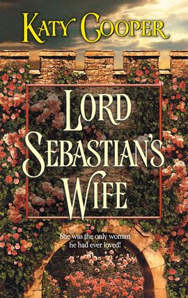 Title details for Lord Sebastian's Wife by Katy Cooper - Available